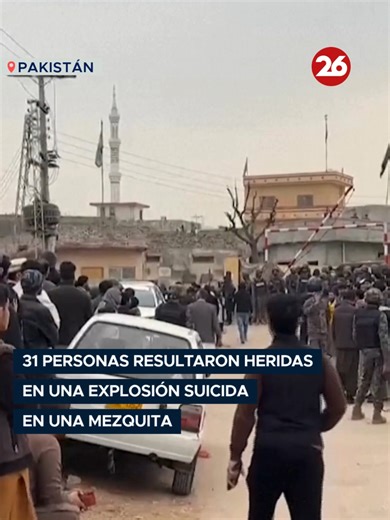 Explosión en Mezquita de Pakistán Deja 31 Heridos
