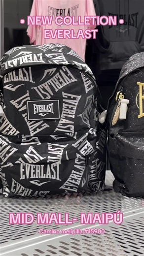 Everlast New Collection Backpacks at MID MALL Maipú