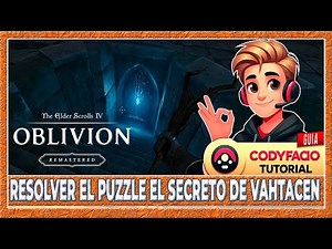 como resolver el puzzle el secreto de vahtacen🎮| oblivion remastered tutorial gameplay español