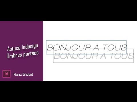 Astuce Indesign: L'ombre porté