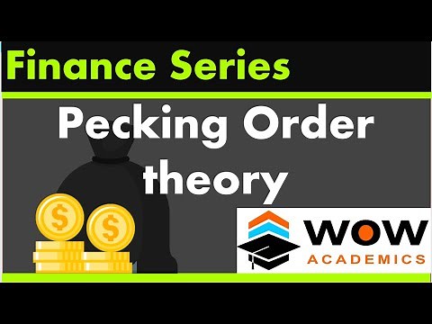 Pecking Order Theory – Capital structure – Financial Management – MBA / ACCA / CA / CMA / CIMA