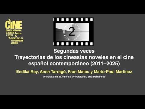 Segundas veces. Trayectorias de los cineastas noveles en el cine español contemporáneo (2011–2025)