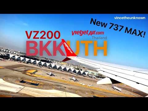 VietJet Air's All-New 737 MAX 8 from Bangkok to Udon Thani! What's it like? | Amazing 4K Departure