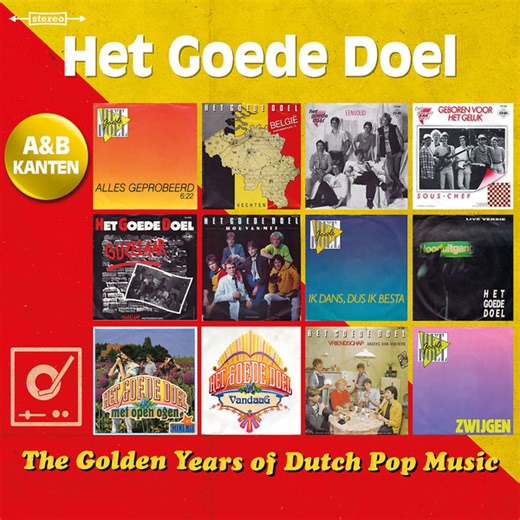 Het Goede Doel - The Golden Years Of Dutch Pop Music (A&B Kanten)