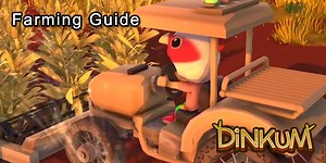 Dinkum - Farming Guide - Seeds, Sprinklers and Tractors! - DigitalTQ