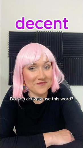 How to use DECENT | Advanced English Vocabulary