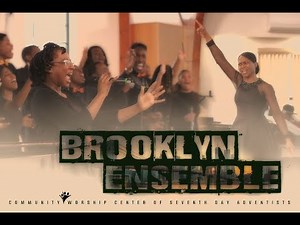CWC SDA Featuring the Brooklyn Ensemble
