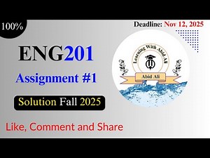 ENG201 Assignment 1 Solution 2025 | English 201 Assignment Solution | Learning With Abid Ali