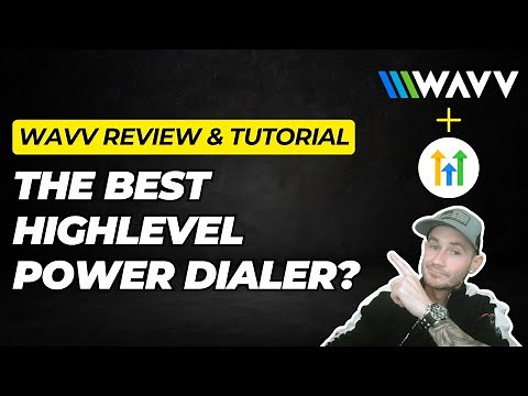 WAVV Power Dialer Full Review and Step By Step Tutorial ✅ The Best GoHighLevel Power Dialer