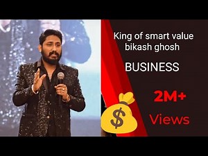 Smart value King Bikash Ghosh | Smart Value kya hai | motivational video |