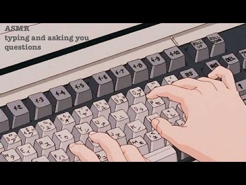 asmr | using my tiny keyboard to ask you BIG questions | typing