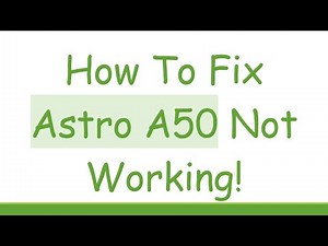 How To Fix Astro A50 Not Working!