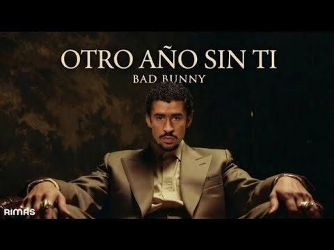 Bad Bunny - Otro Año Sin Ti (CANCION NUEVA 2026)