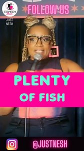 Just Nesh - Plenty Of Fish @justnesh #comedydivas #standupcomedy #comedy #standup #standupcomedian #comedy #comedyclub #comedyvideos #comedian #comedians #blackcomedians #blackfemalecomedy #blackfemalecomedians #AfricanAmericanComedy #FunnyAF #ComedyCulture #BlackHumor | Comedy Divas