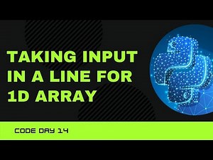 Code 14: Taking input in one line for 1D Array in Python | Array Input Python | 365 days of code