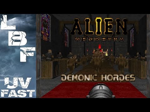 DEMONIC HORDES | Alien Vendetta [Fast I'm A Doom God 100%] - Map25