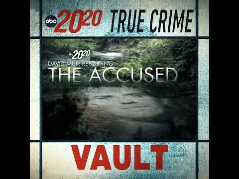 True Crime Vault: The Accused