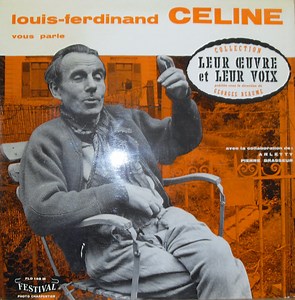Louis-Ferdinand Céline - Louis-Ferdinand Celine Vous Parle