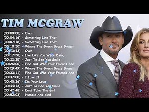 Tim McGraw – greatest hits ｜ best romantic country songs album complete deluxe edition