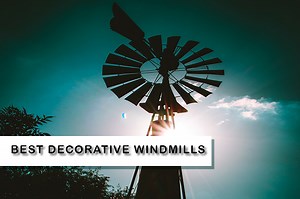 TOP 10 Best Decorative Backyard Windmills