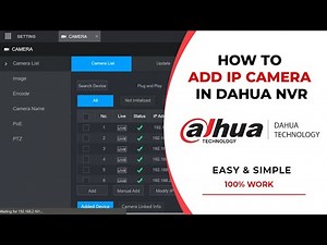 How To Add IP Camera In Dahua NVR