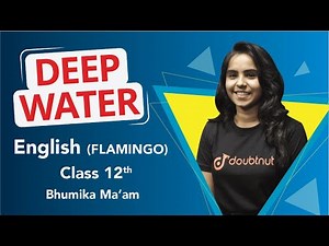 Class 12 English | Flamingo - Chapter - 3 Deep Water Important Questions | CBSE Boards 2020 Revision
