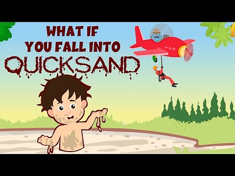 What If You Fall Into Quicksand? - Learning Junction