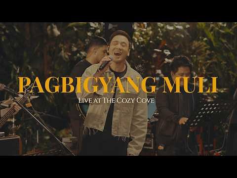 Pagbigyang Muli (Live at The Cozy Cove) - Erik Santos
