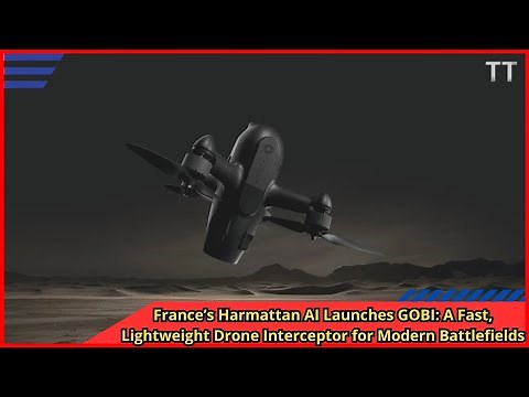 France’s Harmattan AI Launches GOBI A Fast, Lightweight Drone Interceptor for Modern Battlefields