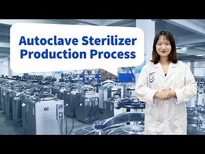 Autoclave Sterilizer Production Process | MeCan Medical
