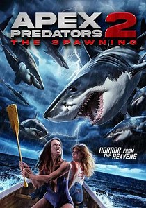 Apex Predators 2: The Spawning (2024) - Where to Watch