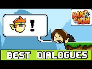 Dan the Man – Best Dialogue Sequences
