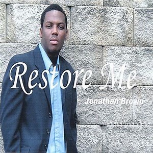Restore Me - Jonathan Brown | Album | AllMusic