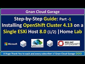 OpenShift Cluster 4.13 Installation on a Single ESXi Host 8.0 | Step-by-Step Tutorial (1/2)