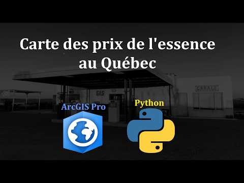 Création d'une classe d'entité avec le prix de l'essence au Québec.