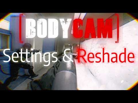 GMod Bodycam V2 Settings Video + Reshade