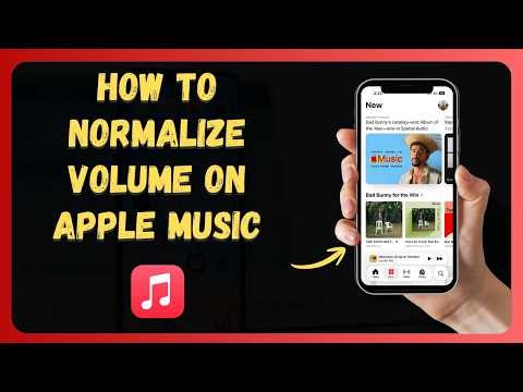 How to Normalize Volume on Apple Music 🔊 [New 2026 Update]