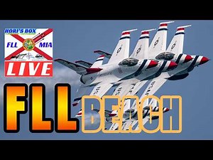 🔴 LIVE Air Show Practice | FLL Beach Spotting | Fort Lauderdale-Beach | May 8, 2026