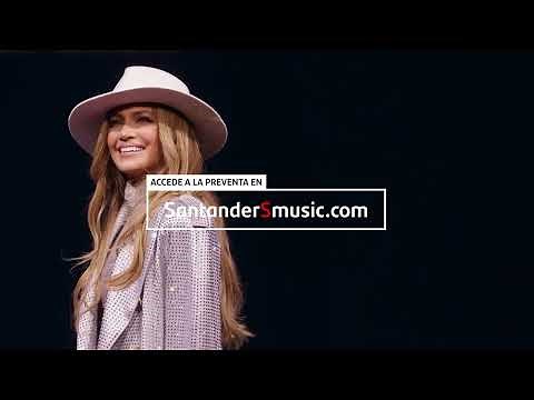 JENNIFER LOPEZ: UP ALL NIGHT TOUR 2025 EN ESPAÑA - Preventa exclusiva | Santander SMUSIC