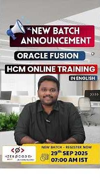 Oracle Fusion HCM Training Batch Sept 29, 2025 🚀 No Coding | High Salary IT Career | Free Demo