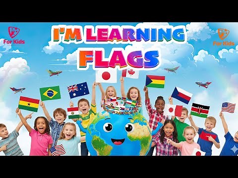 Country Flags for Kids | Educational and Fun Video
