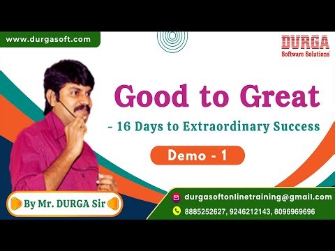 Good to Great - 16 Days to Extraordinary Success tutorials || Demo - 1 || by Mr. DURGA Sir