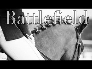 Battlefield || Dressage Music Video ||