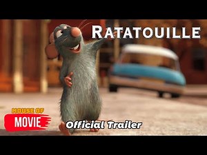 Ratatouille (2007) - Official Trailer | Patton Oswalt, Ian Holm Movie HD