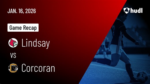 Lindsay High School • Watch Now