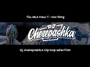 Tim aka New T - Wu-Tang