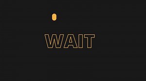 wait text animation, 4k motion graphic.