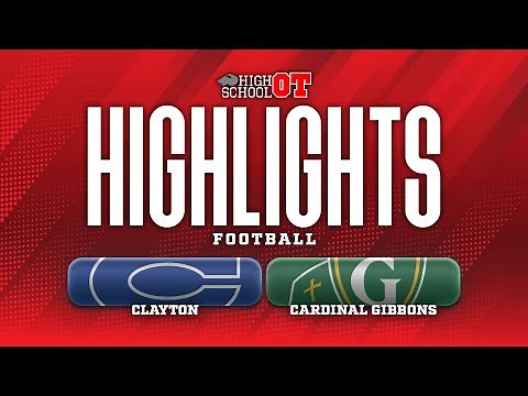 Game Highlights: Clayton at Cardinal Gibbons 7A East regional championship (Dec. 4, 2025)