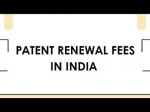 Patent Renewal Fees in India