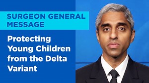 87 reactions · 15 shares | Dr. Vivek Murthy, U.S. Surgeon General, explains how we can protect young children from the Delta variant. Learn more. | U.S. Department of Health and Human Services | Facebook